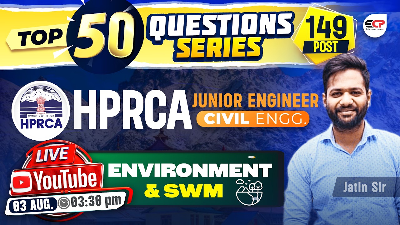 HPRCA JE Civil 2026 🚀 | Top 50 Environment & SWM Questions♻️ | 149 Vacancies | LIVE @ 3:30 PM | ECP