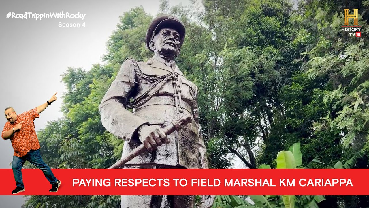 Story of Field Marshal KM Cariappa | #RoadtrippinWithRocky S4 | D08V02