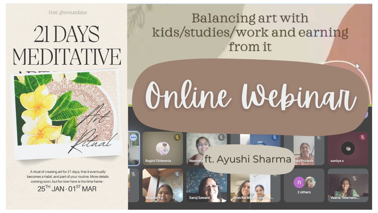 Balance Art with Routine & Start Earning From It - guided by Ayushi | 21 Days Meditative Art Ritual