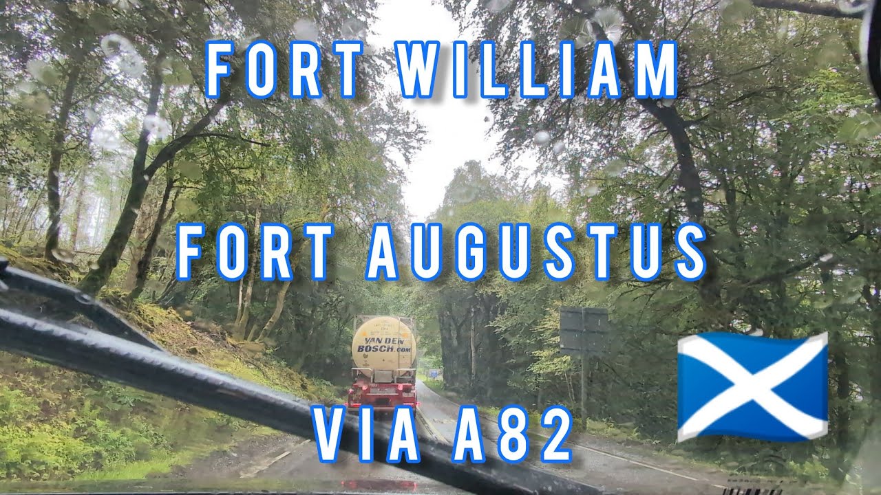 A82 Driving From Fort William to Fort Augustus in Scotland - Scenic UK Drives