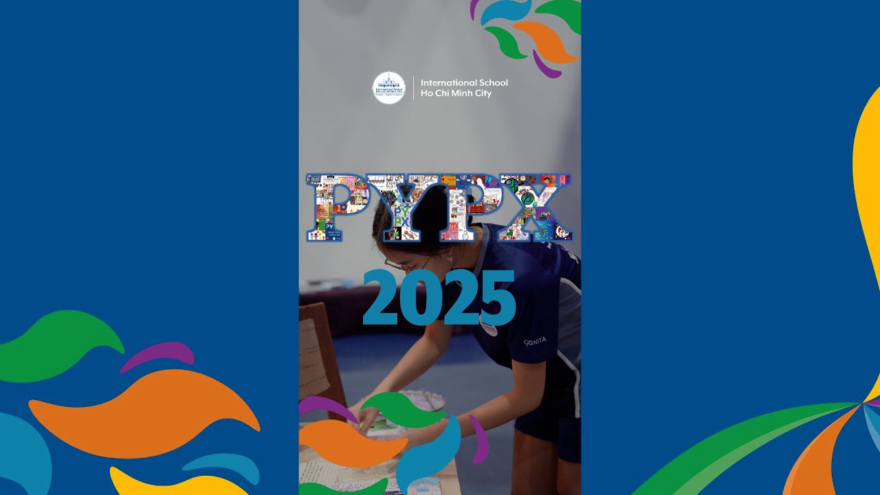 ISHCMC PYPX 2025 - How we express ourselves