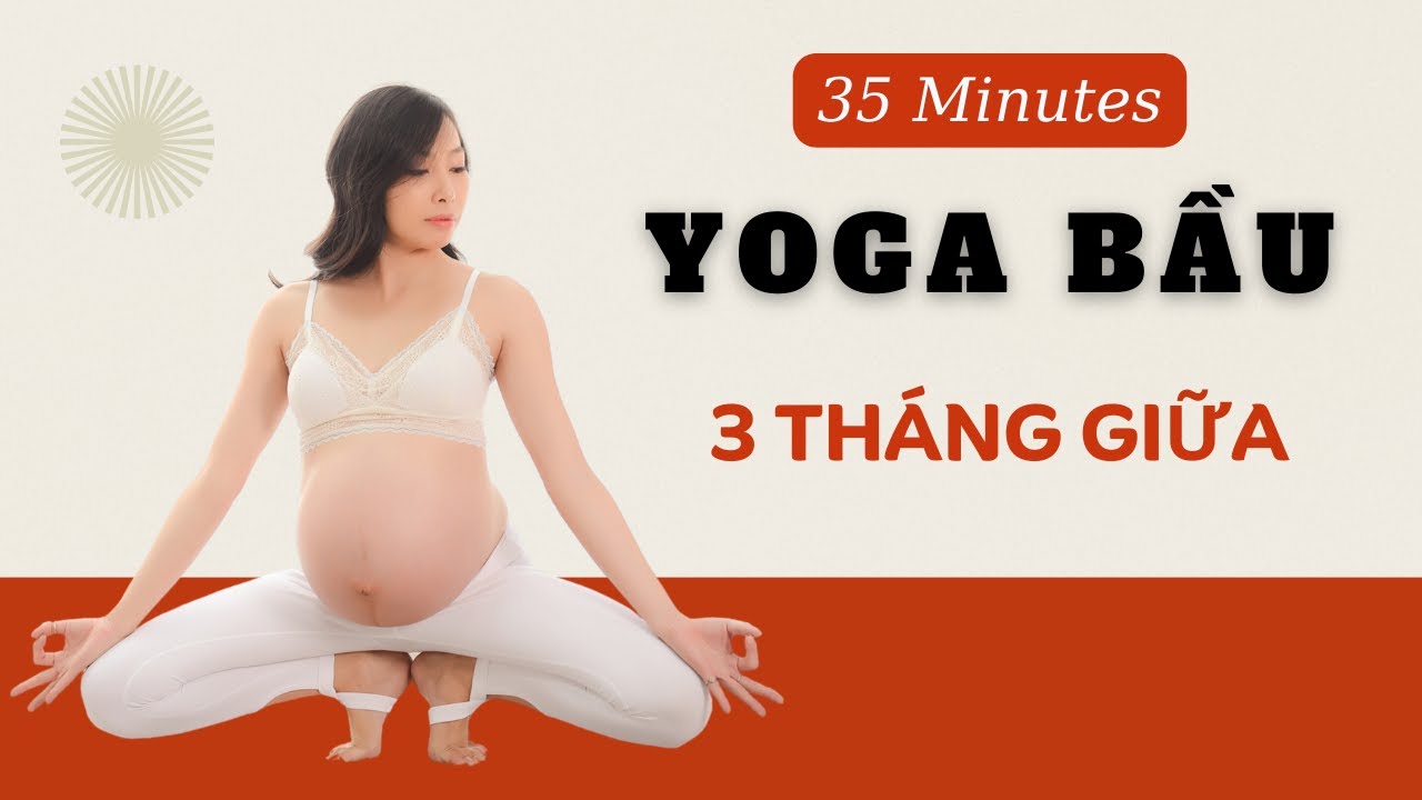 35ph Yoga Cho Bà Bầu 3 Tháng Giữa | Giảm Đau Lưng Hiệu Qủa Ngay Tại Nhà |  HLV Luna Thái