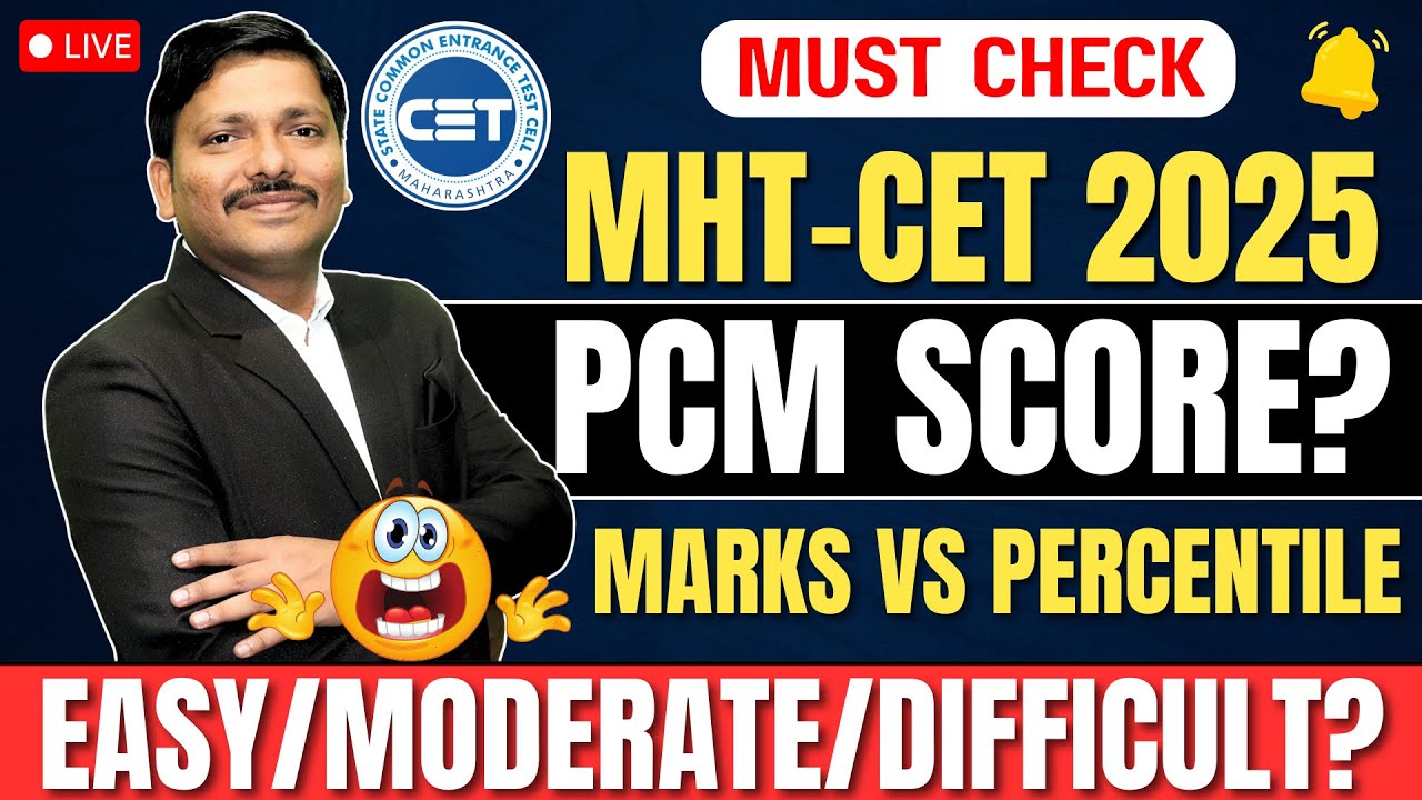 MARKS VS PERCENTILE - MHT-CET 2025 PCM | MHT-CET 2025 PCM - EASY/DIFFICULT SHIFTS? | DINESH SIR