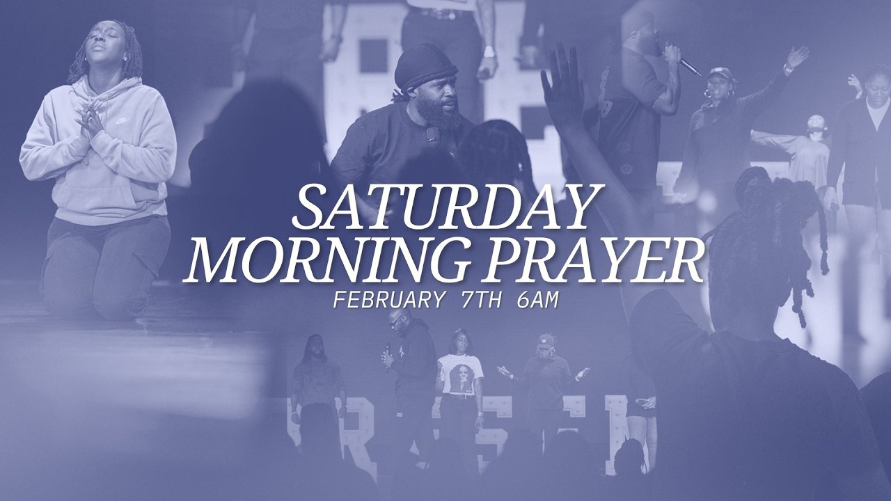 Saturday Morning Prayer| Evolve Church