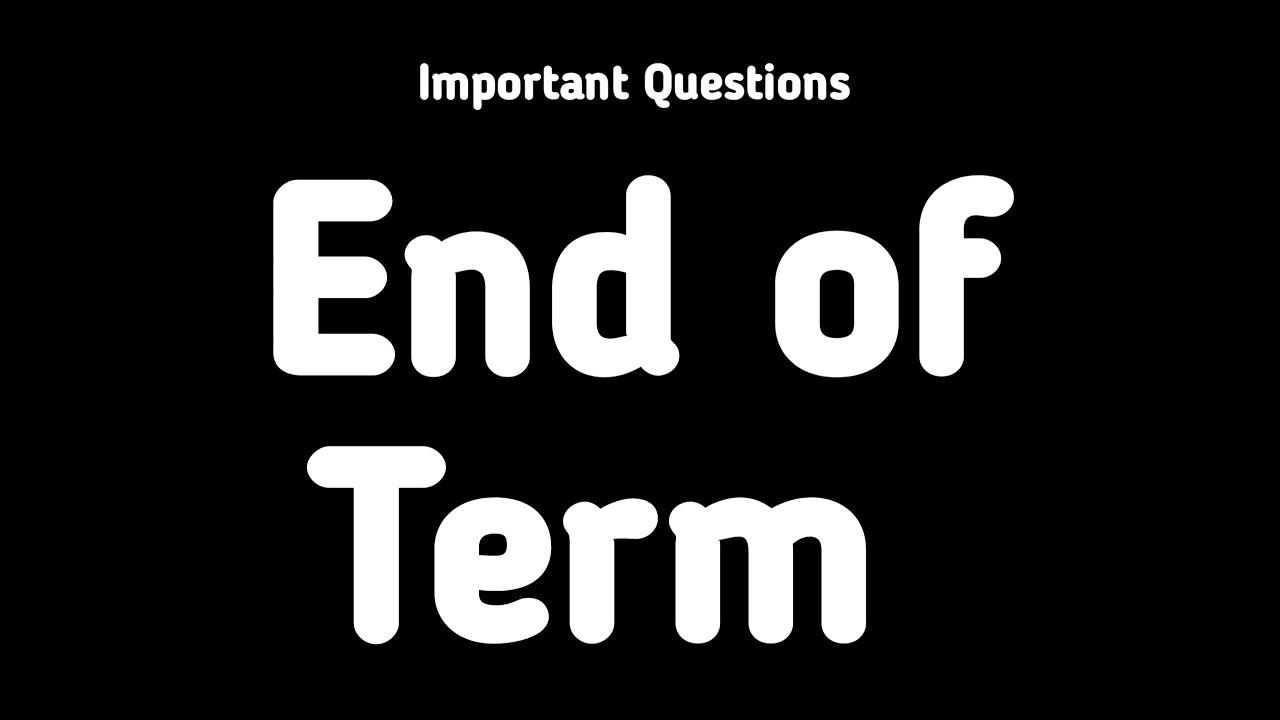 End of Term Important Questions Answers | English Class 12 | 2nd Year English