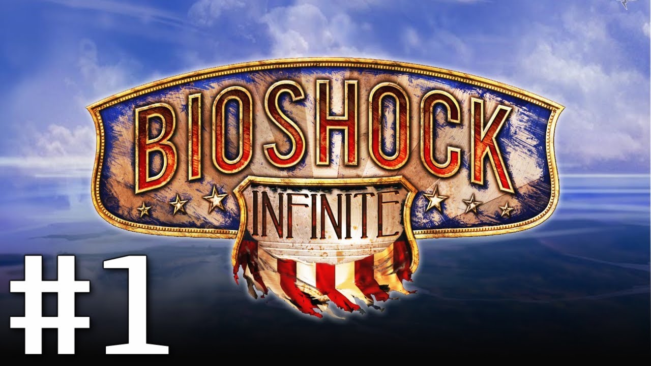 Bioshock Infinite Playthrough - Part 1 - The Coast of Maine (Hard Difficulty)