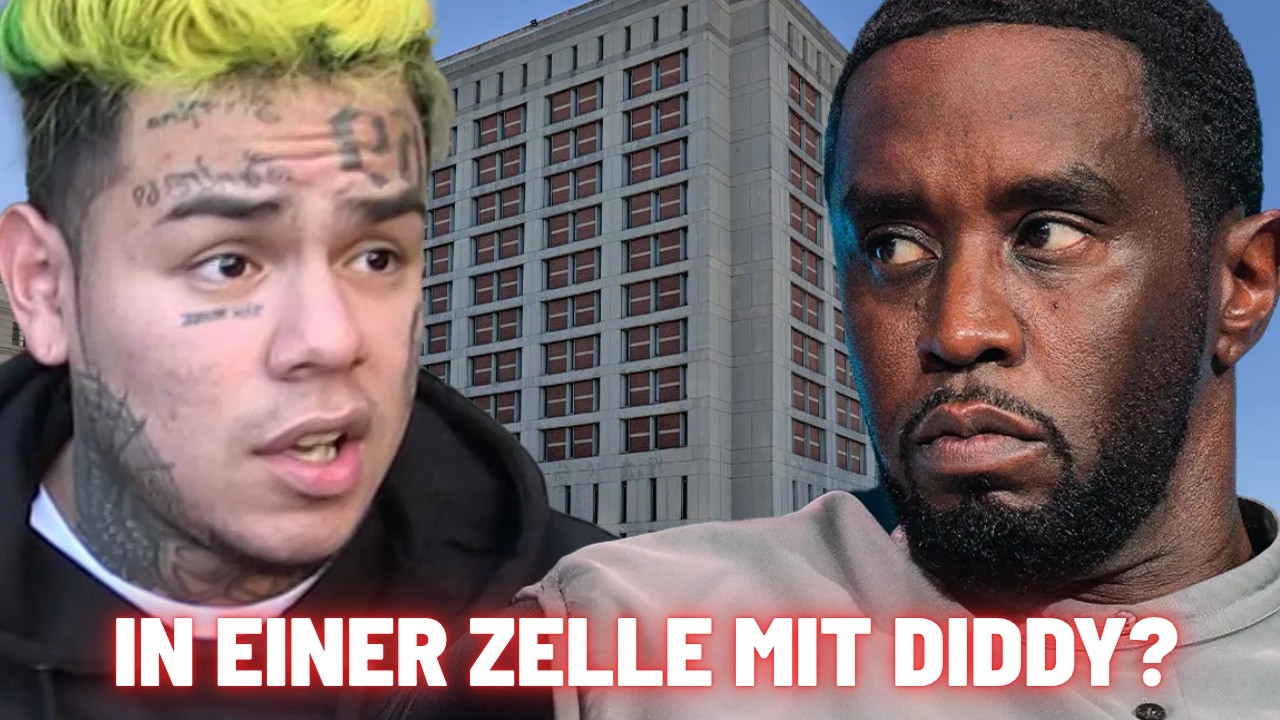 Wie 6ix9ine & Diddy einen Monat in der selben Zelle saßen
