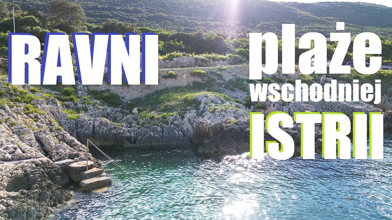 RAVNI, RAŠA - plaże wschodniej Istrii | Chorwacja
