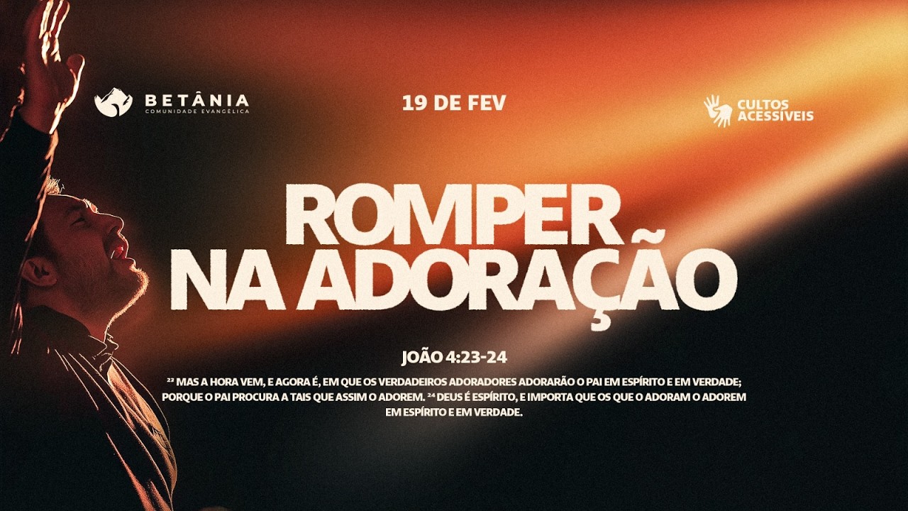 CULTO DA INTERCESSÃO | ROMPER NA ADORAÇÃO |  19H30