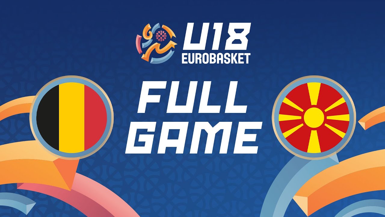 Class. Games 13-16  | Belgium v North Macedonia | Full Basketball Game | FIBA U18 EuroBasket 2025