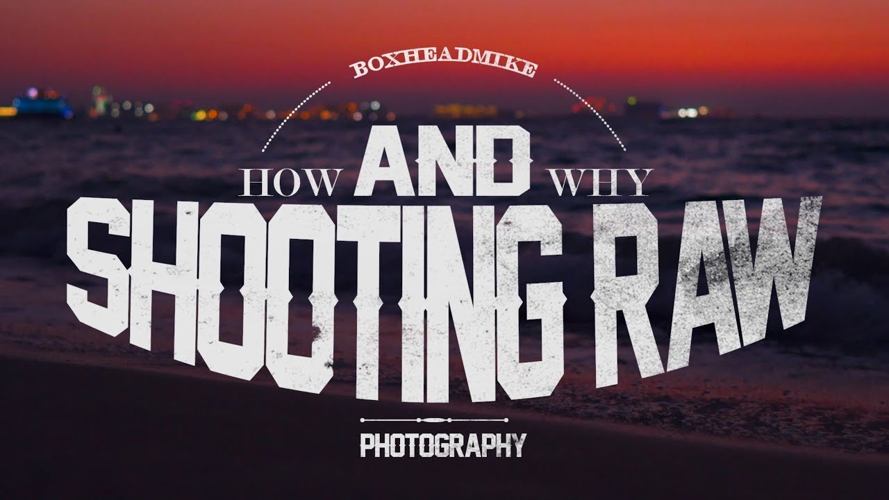 How and why, shooting RAW photos