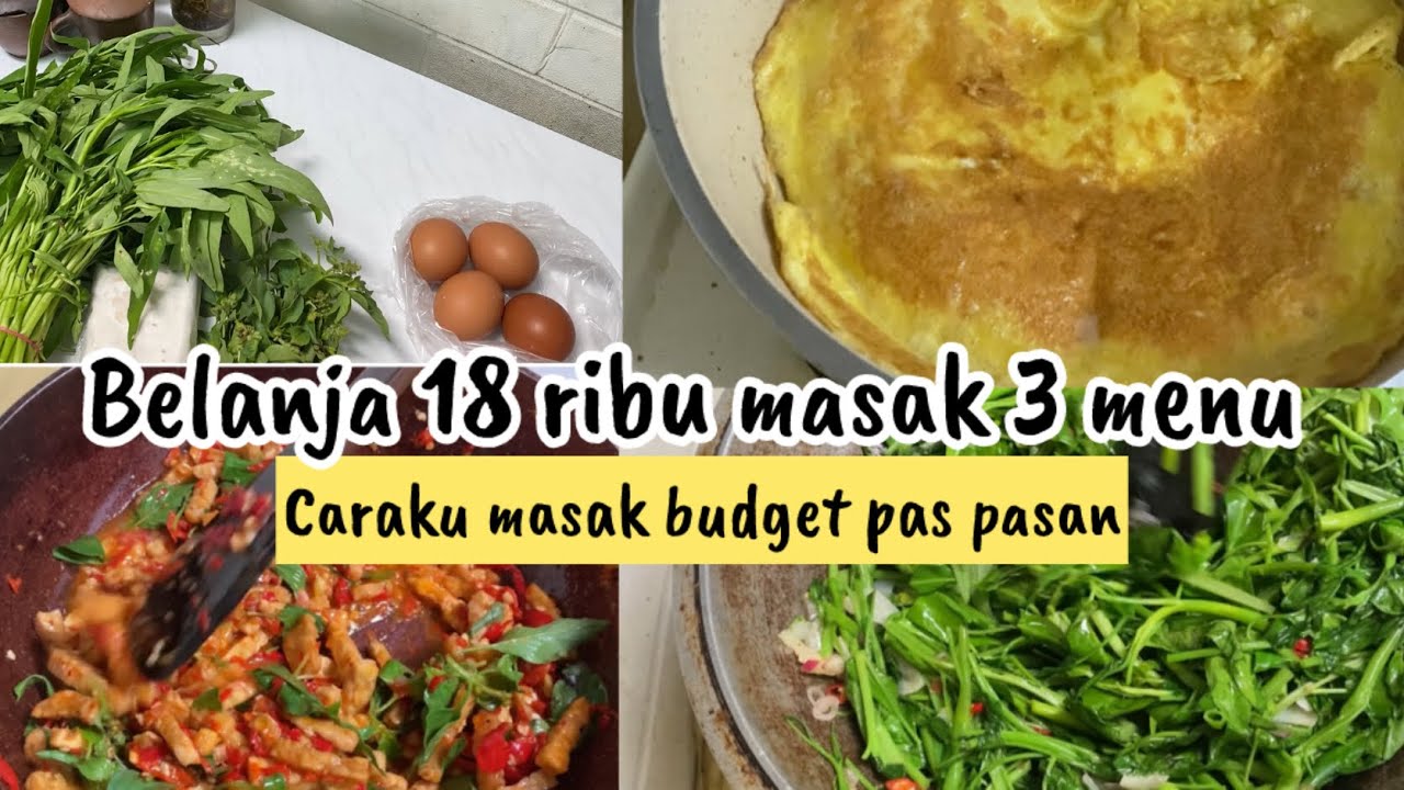 Caraku masak BUDGET PAS PASAN belanja 18 ribu
