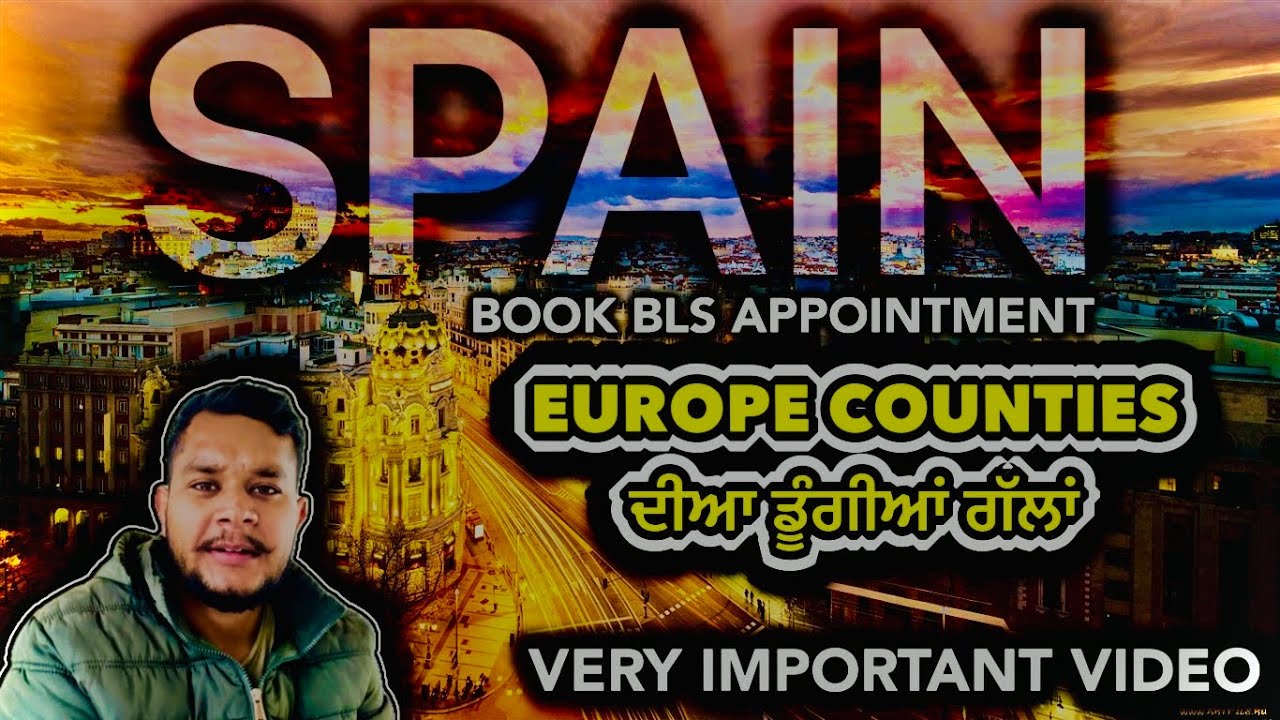 🇪🇸 SPAIN BOOKING APPOINTMENT FOR PCC 2026 | EUROPE COUNTIES ਦੀਆ ਡੂੰਗੀਆਂ ਗੱਲਾਂ 2026 | Very Helpful 