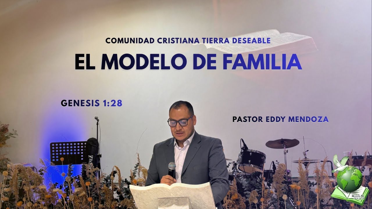 El modelo de familia | Pastor Eddy Mendoza | CCTD