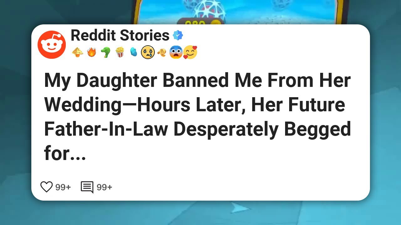 My Daughter Banned Me From Her Wedding—Hours Later, Her Future Father-In-Law Desperately #reddit 