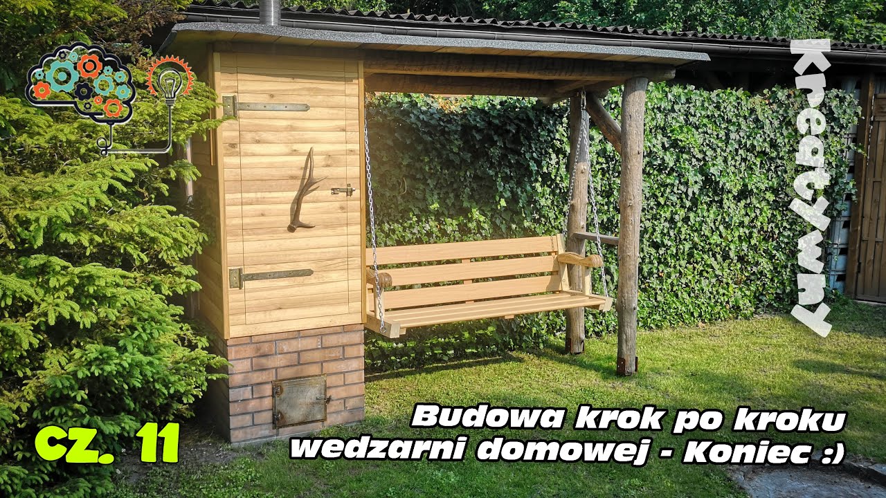 Budowa wędzarni z huśtawką - KONIEC :) cz.11 | KREATYWNY