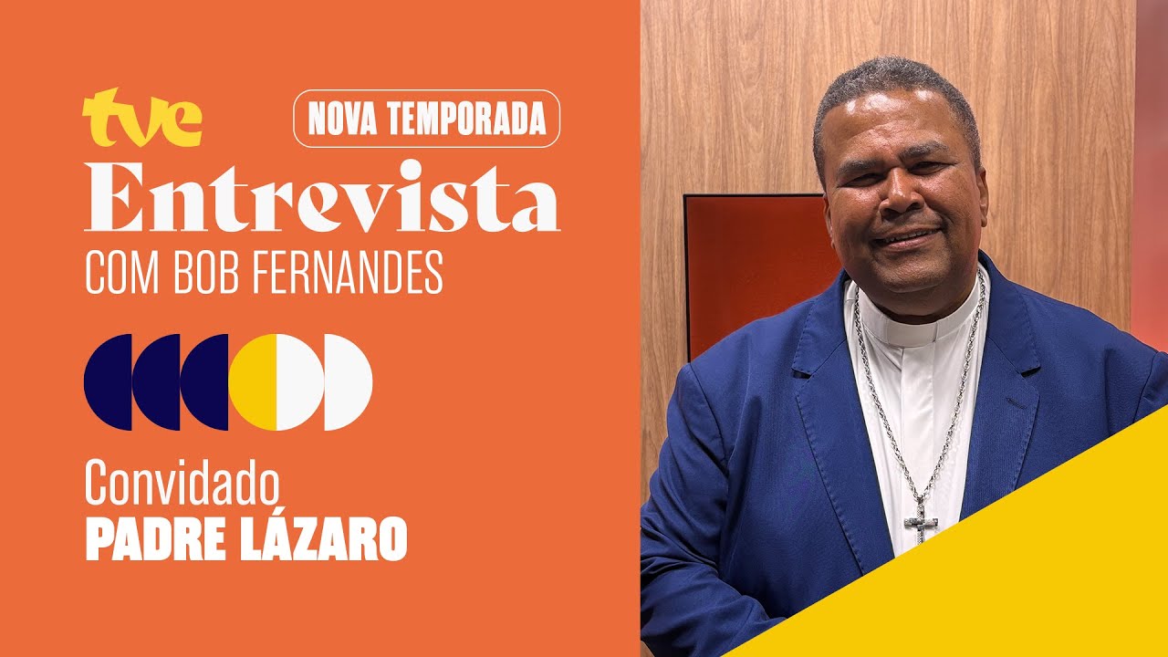 PADRE LÁZARO NO TVE ENTREVISTA COM BOB FERNANDES | 15/12/2025