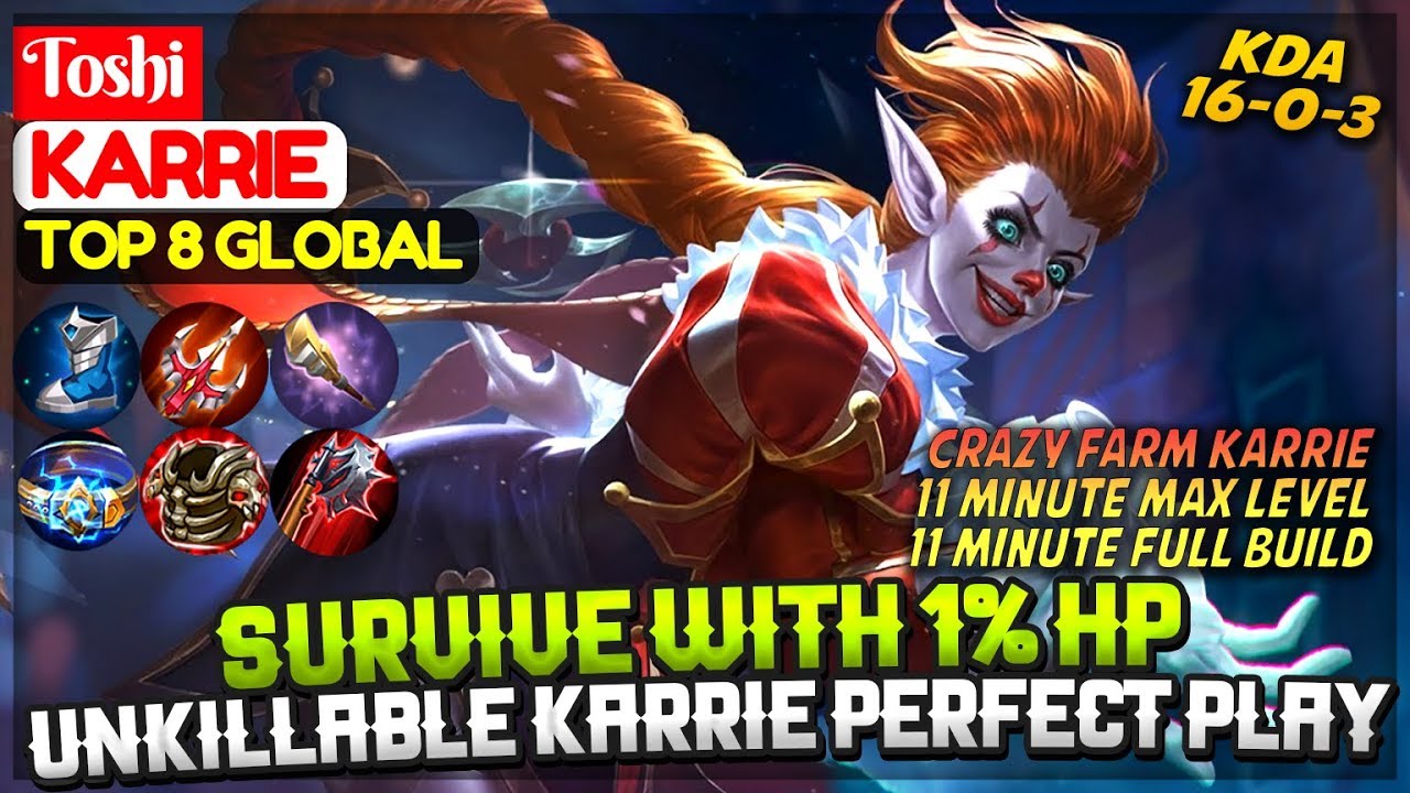 Survive With 1% HP, Unkillable Karrie Perfect Play [Top 8 Global Karrie] Toshi Karrie Mobile Legends