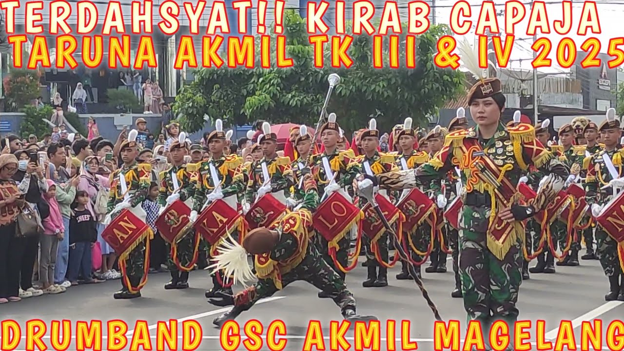 DRUMBAND GSCL AKMIL MAGELANG || TRADISI KIRAB PAMITAN CAPAJA TK III & IV TARUNA AKMIL 2025‼️