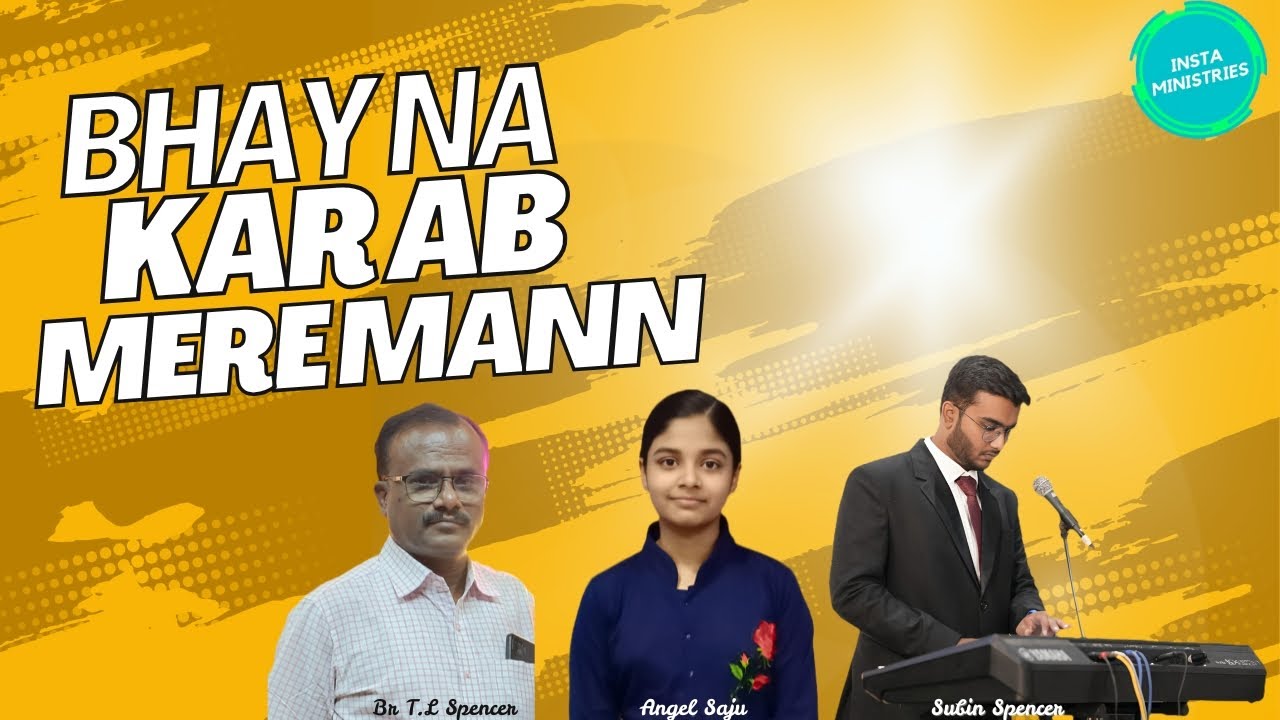 Bhay Na Kar Abh Mere Man | New Hindi Christian Song | Bhayam Lesham Vendiniyum | T L Spencer