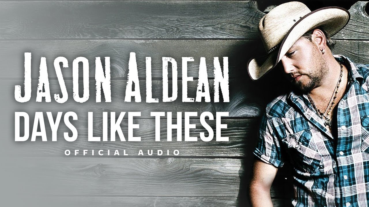 Jason Aldean - Days Like These (Official Audio)