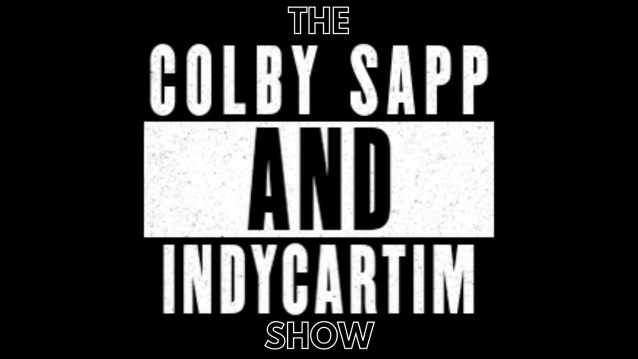 The Colby Sapp & IndyCarTim Show LIVE 2/20: #XFL2023 | Karl Malone Sucks | Row, Row, Row, Your Boat