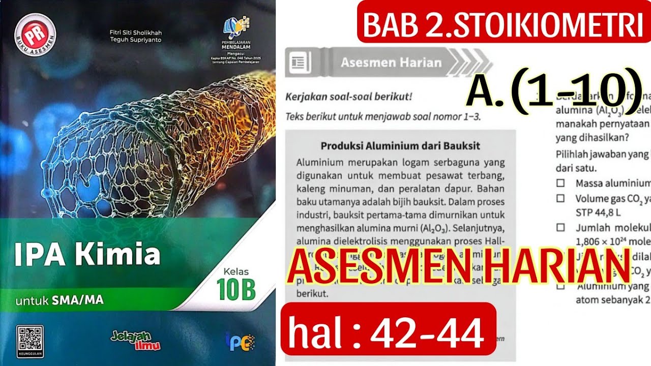 (6-10) ASESMEN HARIAN A(1-10) BAB 2. STOIKIOMETRI halaman 42-44 (KIMIA KELAS 10B) Buku PR