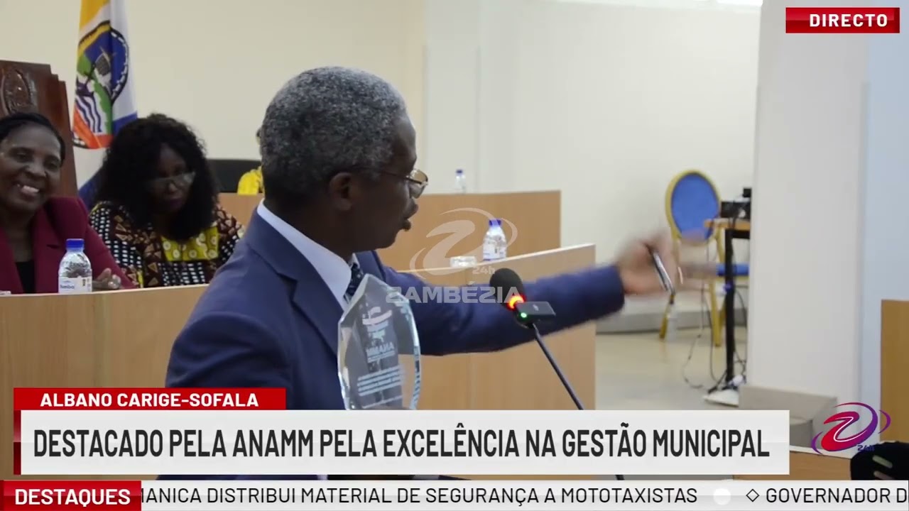 BEIRA: ALBANO CARIGE DISTINGUIDO PELA EXCELÊNCIA NA GESTÃO MUNICIPAL | TV Zambézia 24h