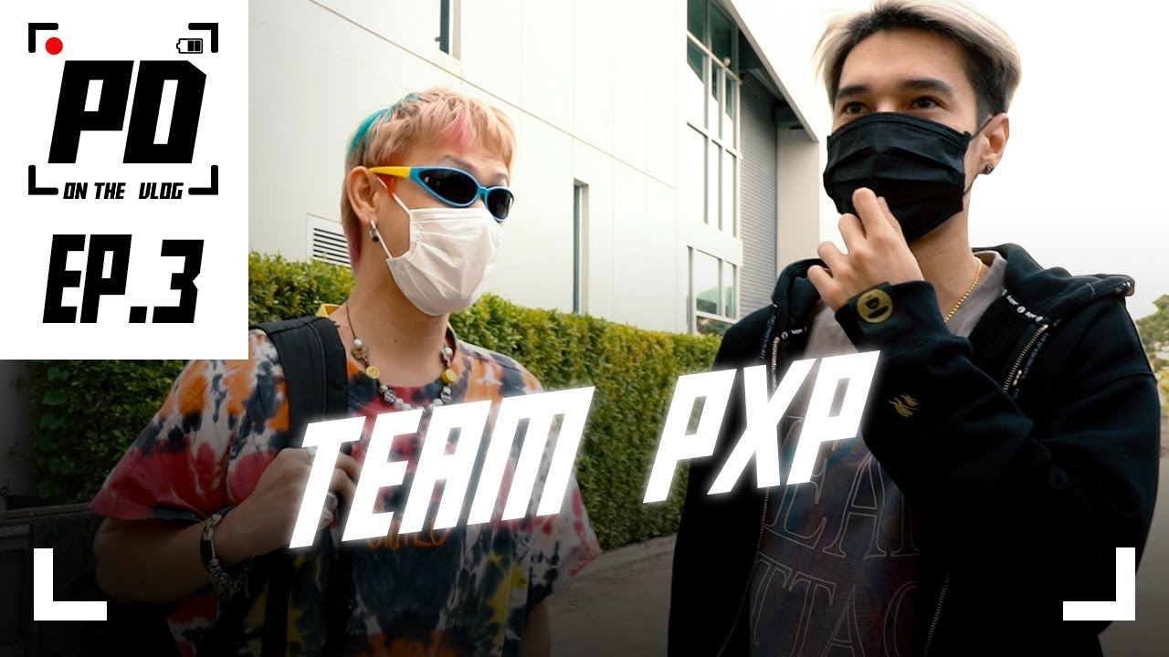 PD ON THE VLOG | EP.3 - [  Team PxP ] P-HOT - SIRPOPPA