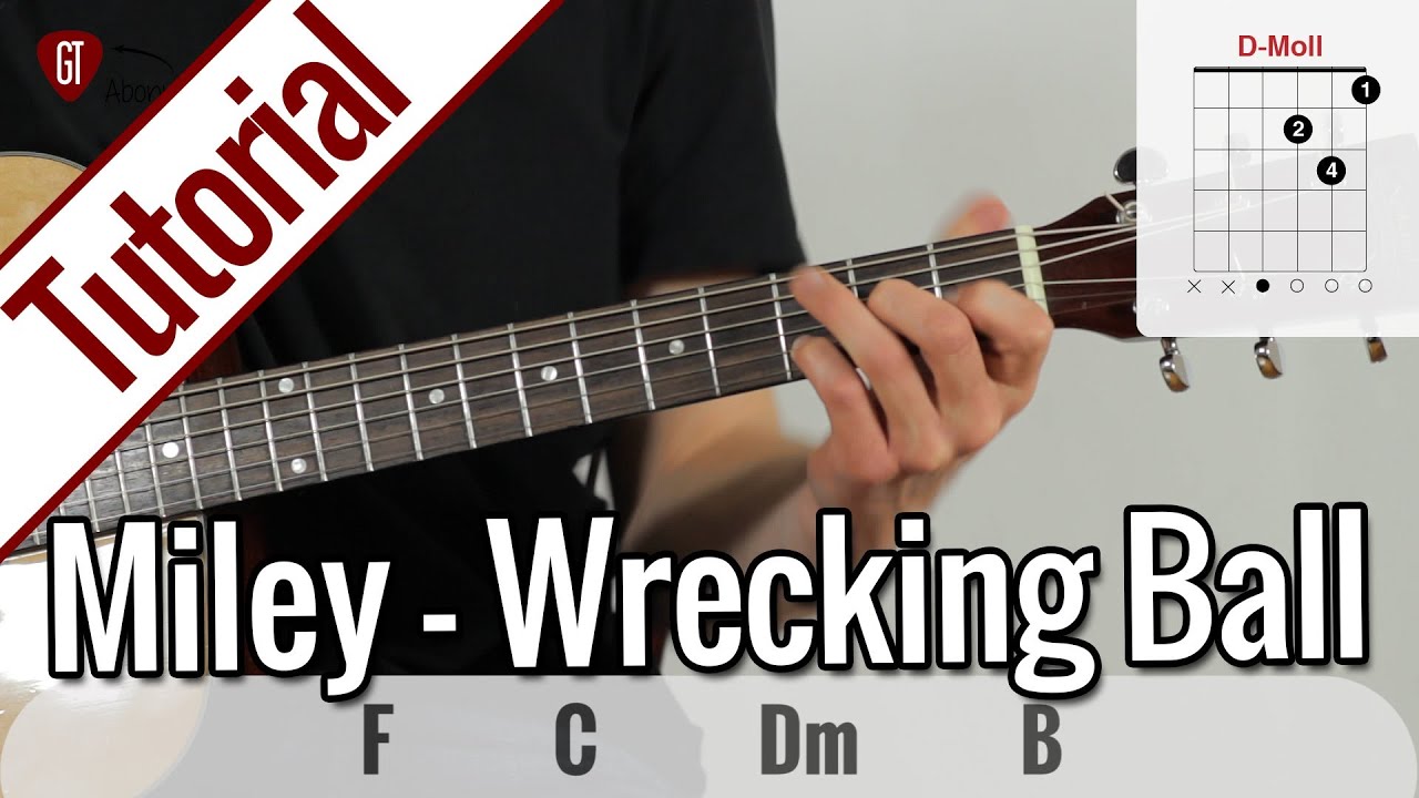 Miley Cyrus - Wrecking Ball | Gitarren Tutorial Deutsch