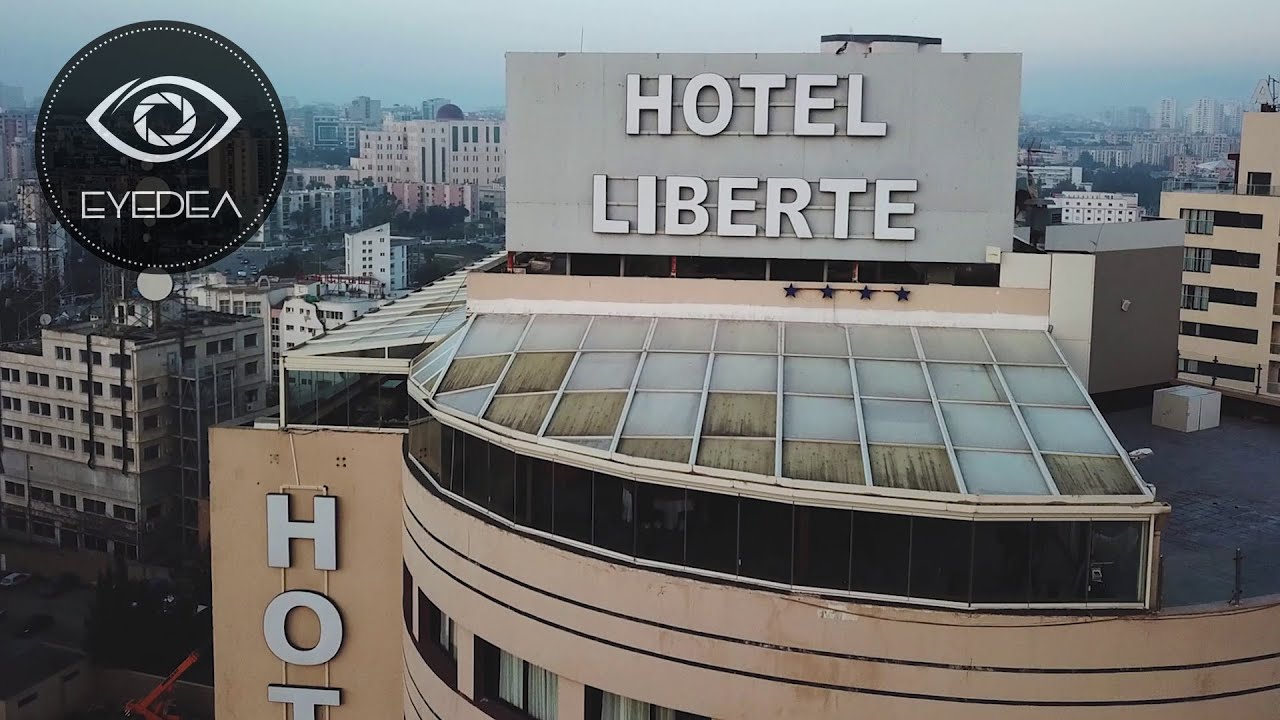 Liberté Hôtel Oran - Spot Publicitaire EYEDEA [Drone Video]