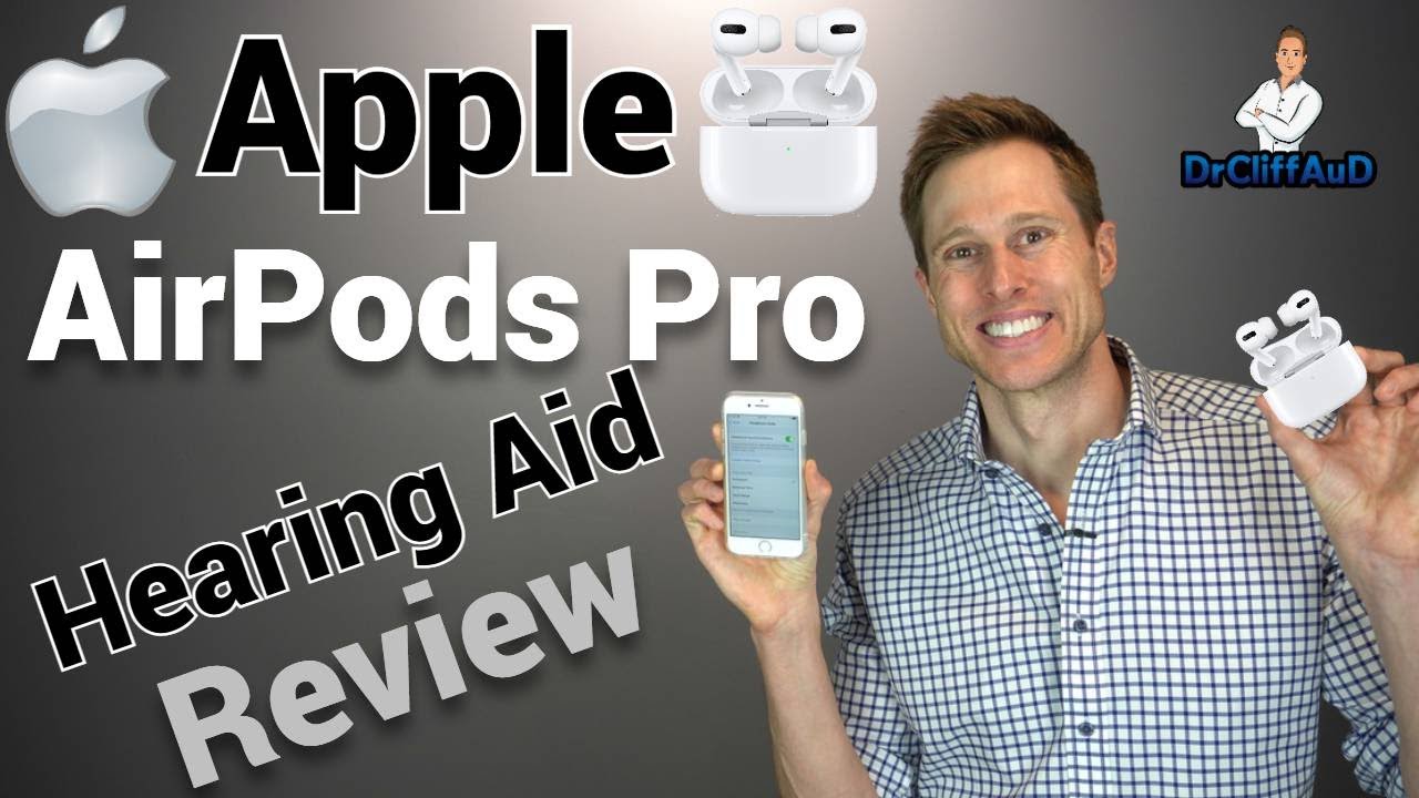 Apple Airpods Pro Detailed Hearing Aid Review