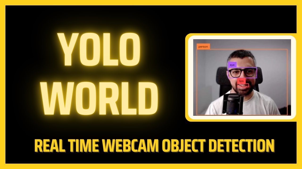 I Built a Real-Time Object Detection Webcam with YOLO World
