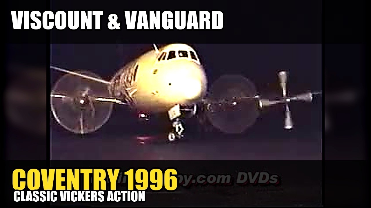 VICKERS VISCOUNT and VANGUARD ACTION VINTAGE 1996
