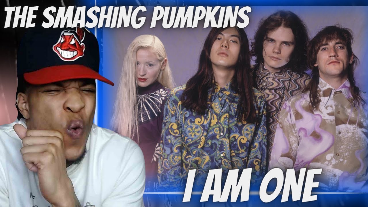 FIRST TIME HEARING | THE SMASHING PUMPKINS - I AM ONE | REACTION