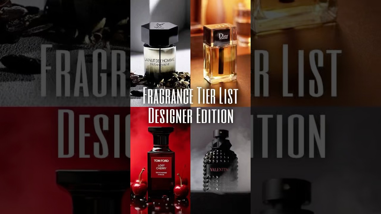 Designer Fragrance Tier List | #menstyle #menscologne #tierlist #fragrance #cologne