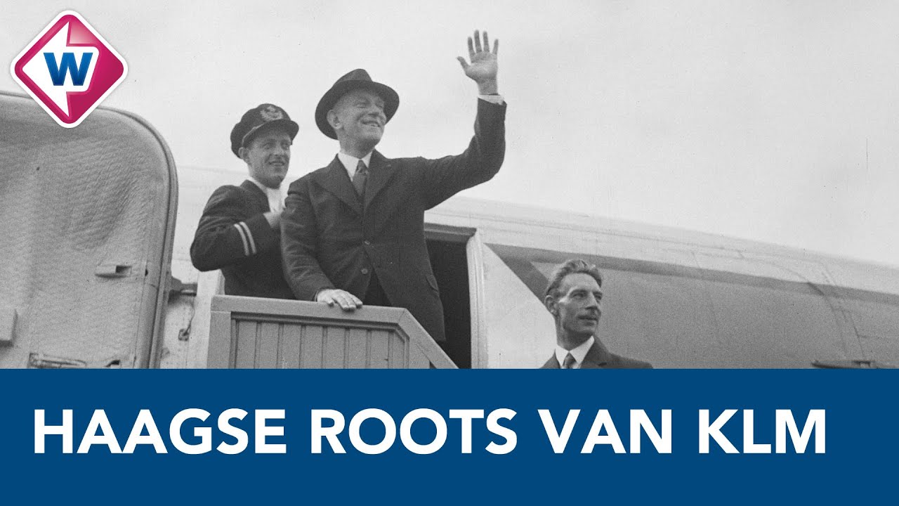 KLM 100 jaar koninklijk: De vliegtuigmaatschappij in Den Haag - OMROEP WEST