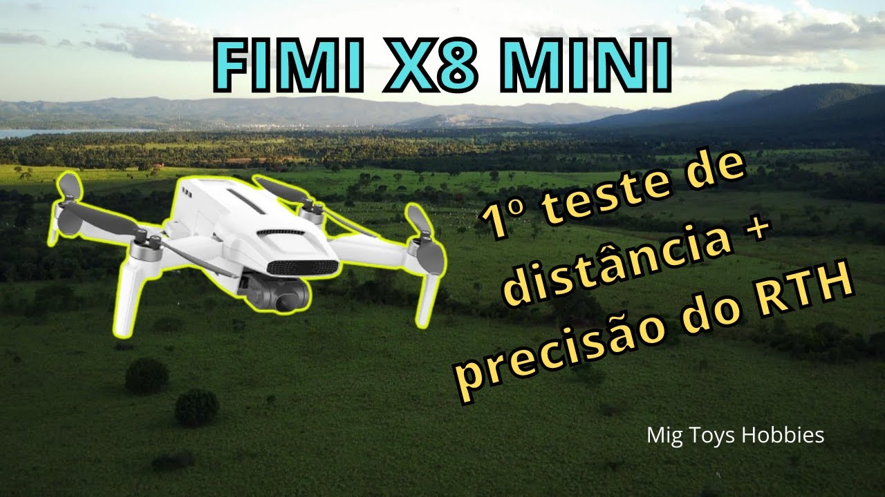 Fimi X8 Mini 1º teste de distância + precisão do RTH