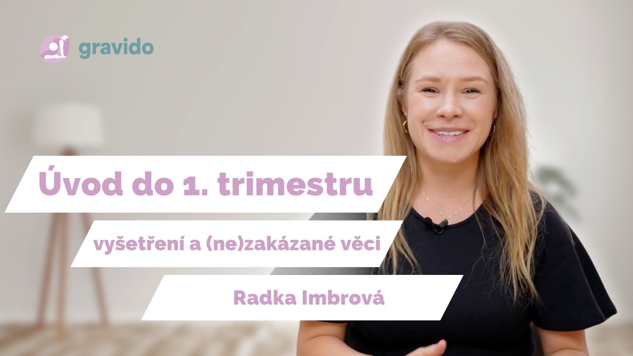 Lekce gravido: Úvod do 1. trimestru – vyšetření a (ne)zakázané věci