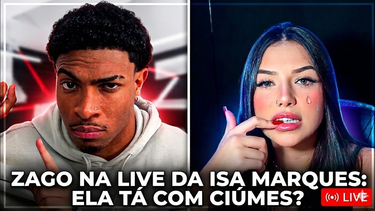 ZAGO NA LIVE DA ISA MARQUES 🔥👀 ELA TÁ COM CIÚMES? 🔥 