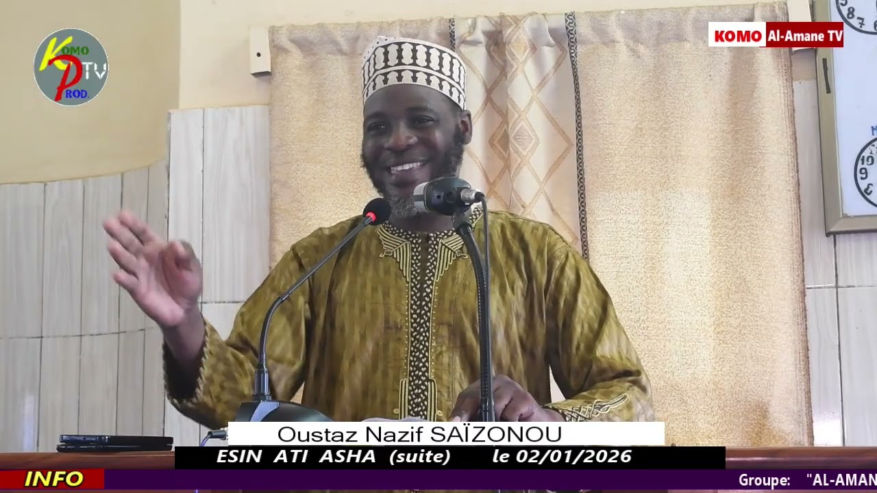 Oustaz Nazif Saizonou (ESIN ATI ASHA) SUITE