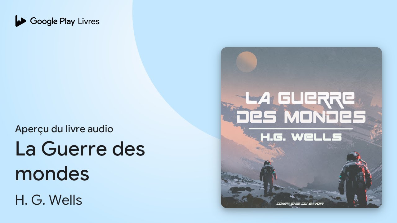 La Guerre des mondes de H. G. Wells · Extrait du livre audio