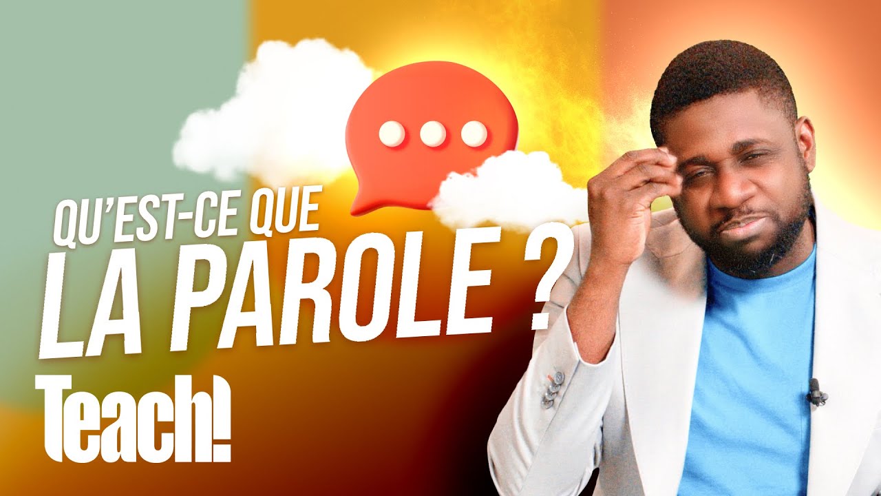 Qu'est-ce que la Parole ? - Teach! - Athoms Mbuma
