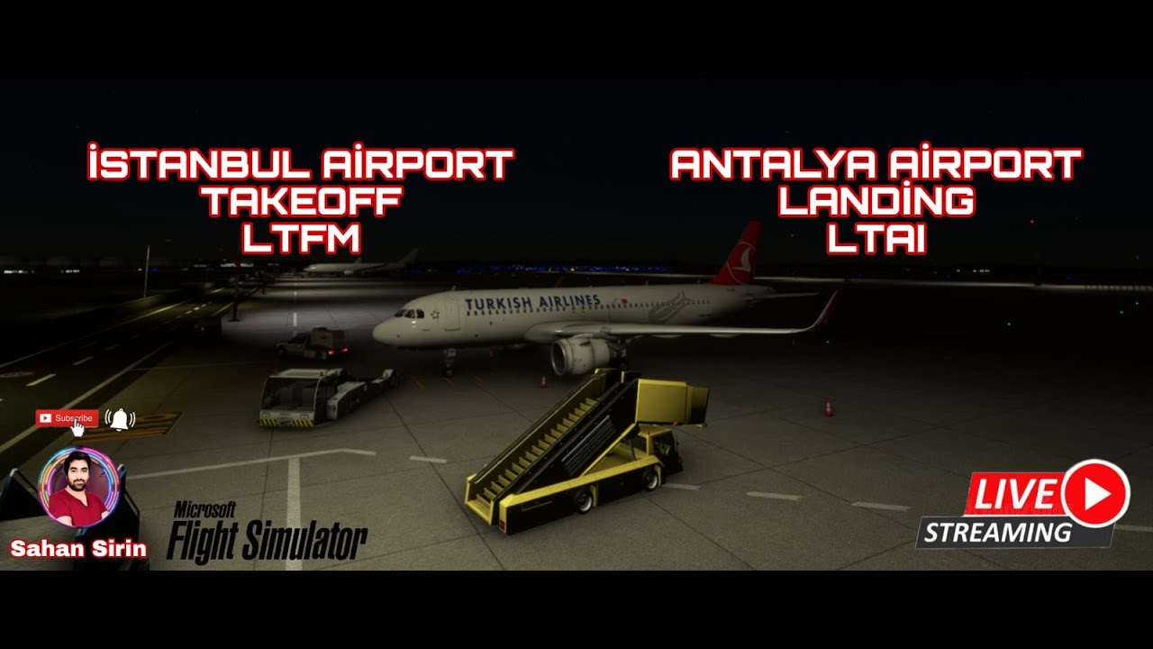 Microsoft Flight Simulator 2020 | Live İstanbul Takeoff Antalya Landing Tam U&ccedil;uş Newsky Anket İsteği