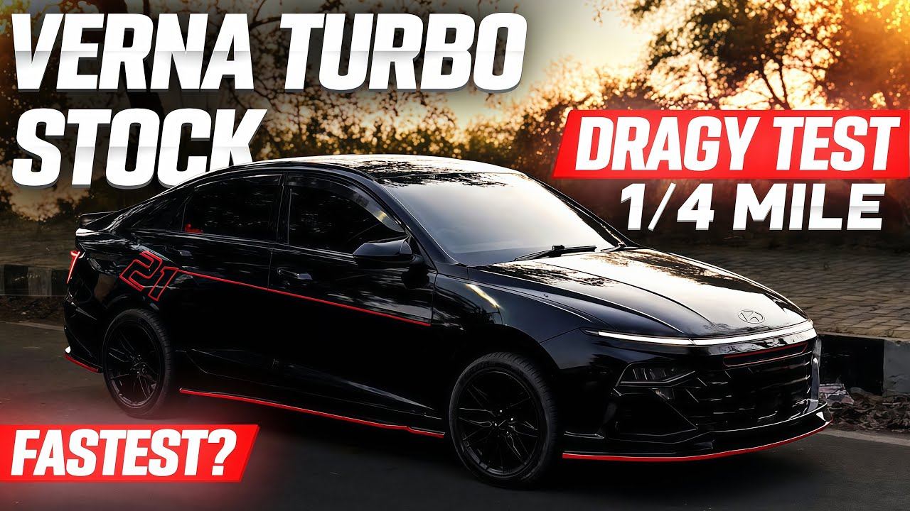 DRAGY Test Of Hyundai Verna Turbo | Stock | [ 1/4mile & 100-200kmph ] [ GPS Proof ] 😱🏎