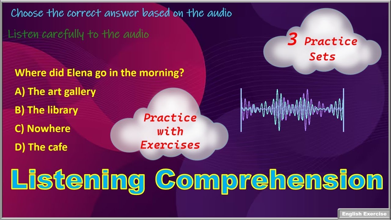 Listening and Reading Comprehension – Practice Exercises #LittleMastery-EnglishExercises