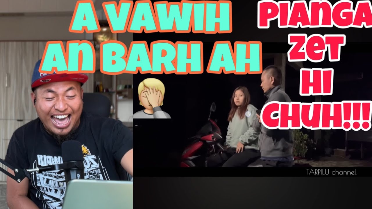 Pianga Leh A Thian Phakar Tak 🤣🤣🤣 // RamBoss React