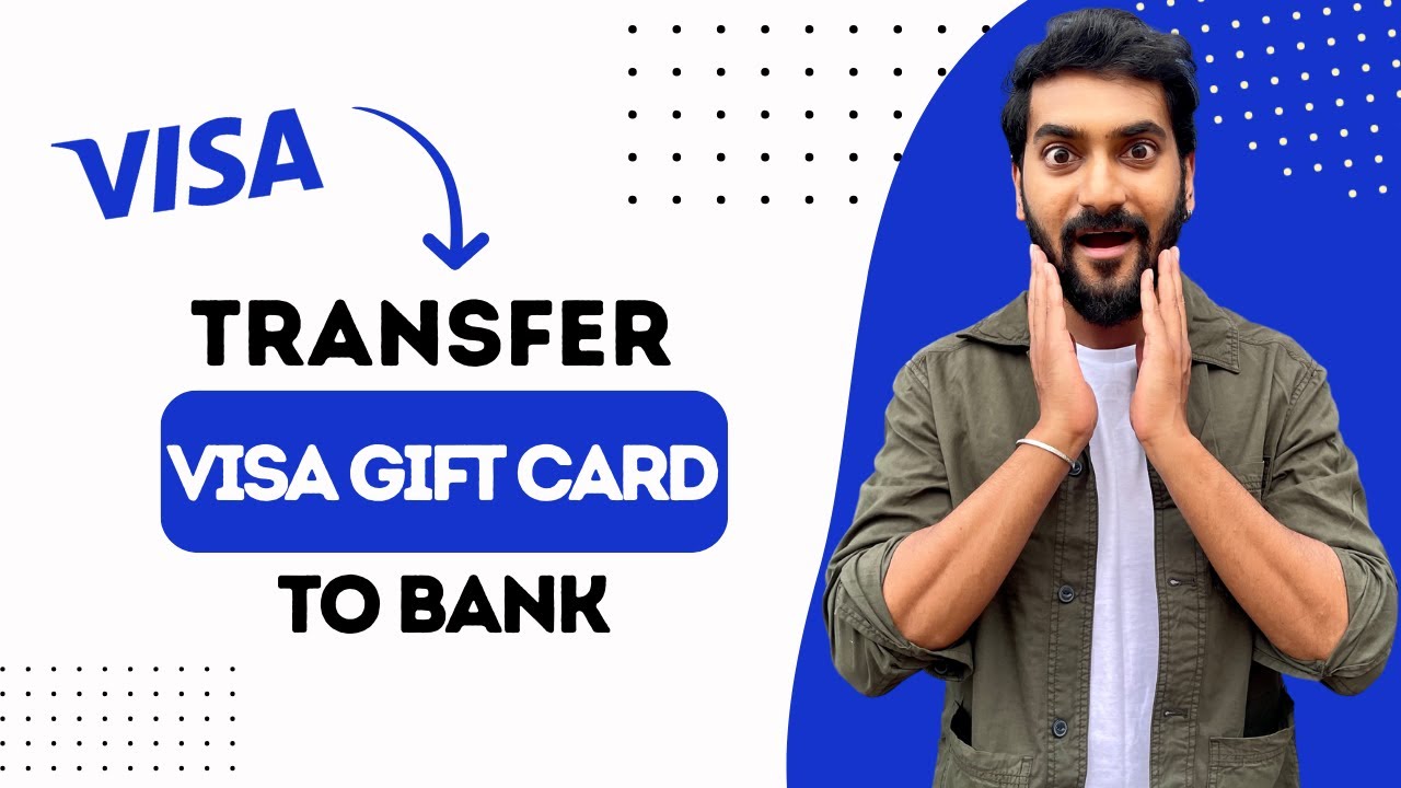 How to Transfer Money from Visa Gift Card to Bank (Best Method)