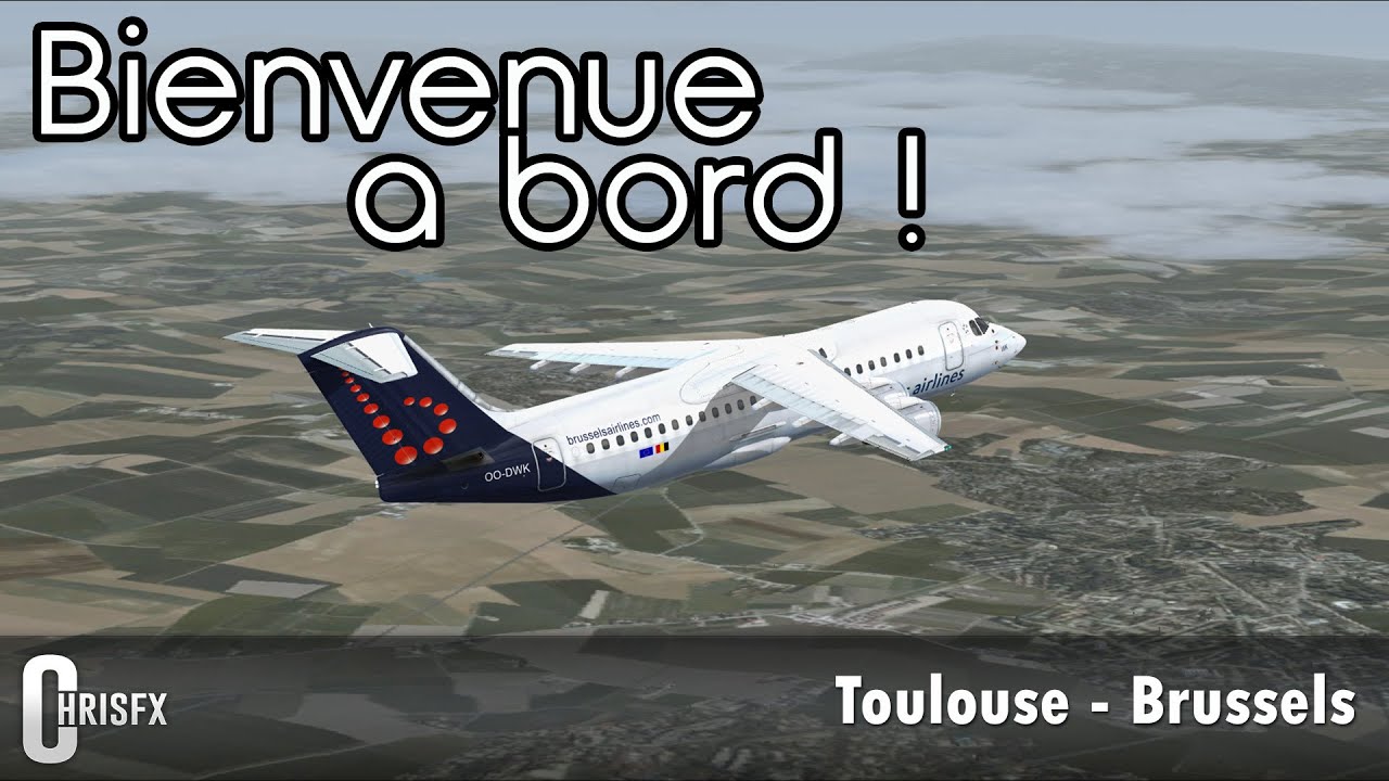 Flight Simulator X | Toulouse (LFBO) - Brussels (EBBR) en Avro RJ100 QualityWings ! FSX