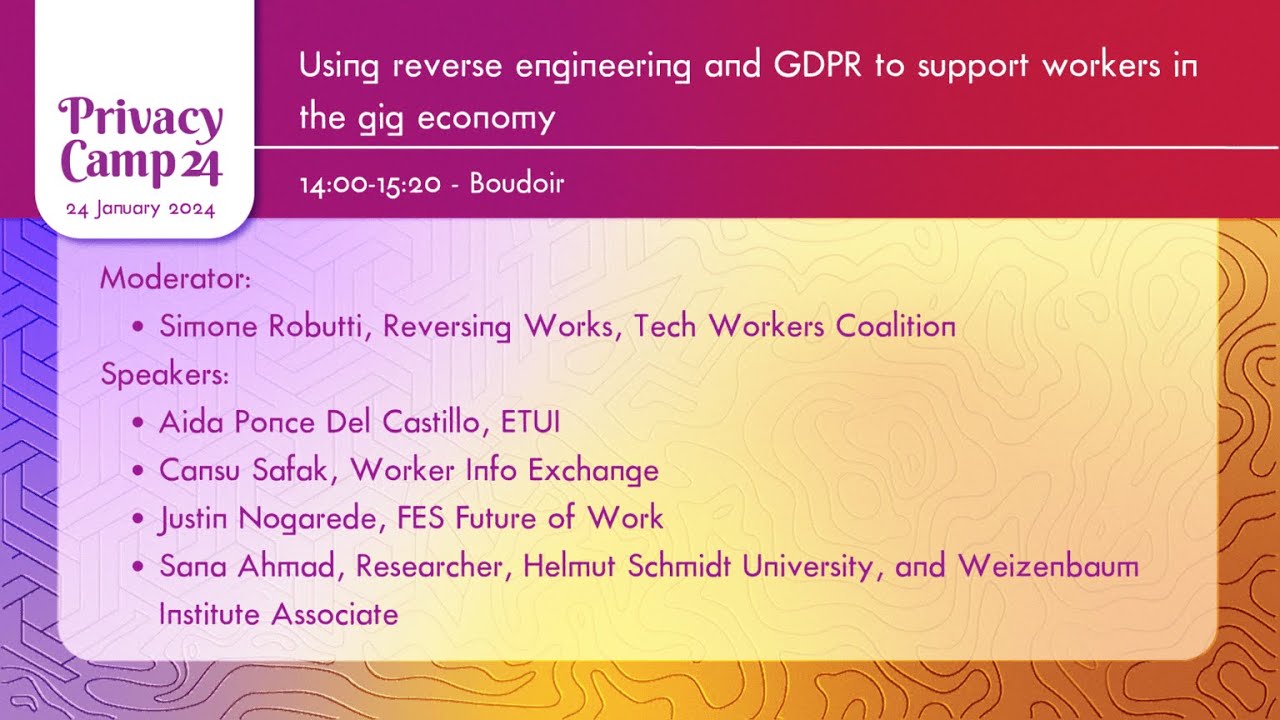 #PC24 - Using reverse engineering and GDPR to support workers in the gig economy